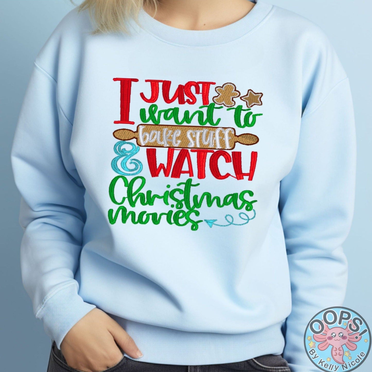 “BAKE AND WATCH CHRISTMAS MOVIES” Embroidered Heavyweight Unisex Sweatshirt in BLUE  Shop online today to get yours at HTTPS://OOPSBYKELLYNICOLE.COM 