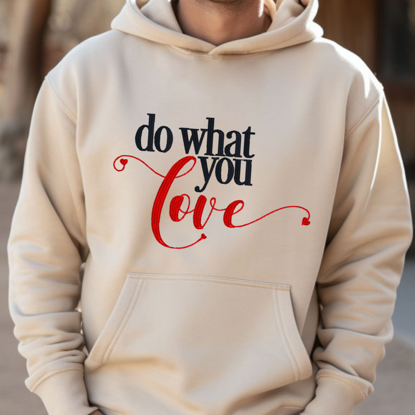 “DO WHAT YOU LOVE” Inspirational Embroidered Heavyweight Unisex Hoodie in SAND.  Shop online today to get yours at HTTPS://OOPSBYKELLYNICOLE.COM 