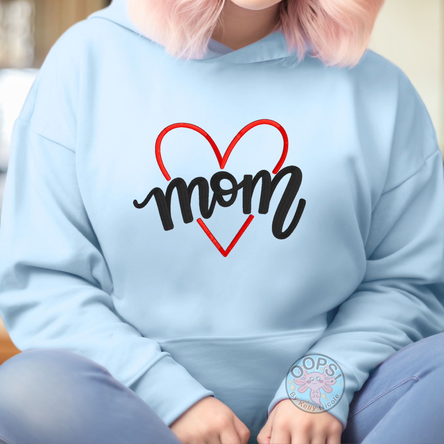 Embroidered "Love Mom"  Blue Hoodie perfect for Mother's Day or anyday cozy comfort wear. The perfect personalized gift for any Mom. Order yours today at "oopsbykellynicole.com"!