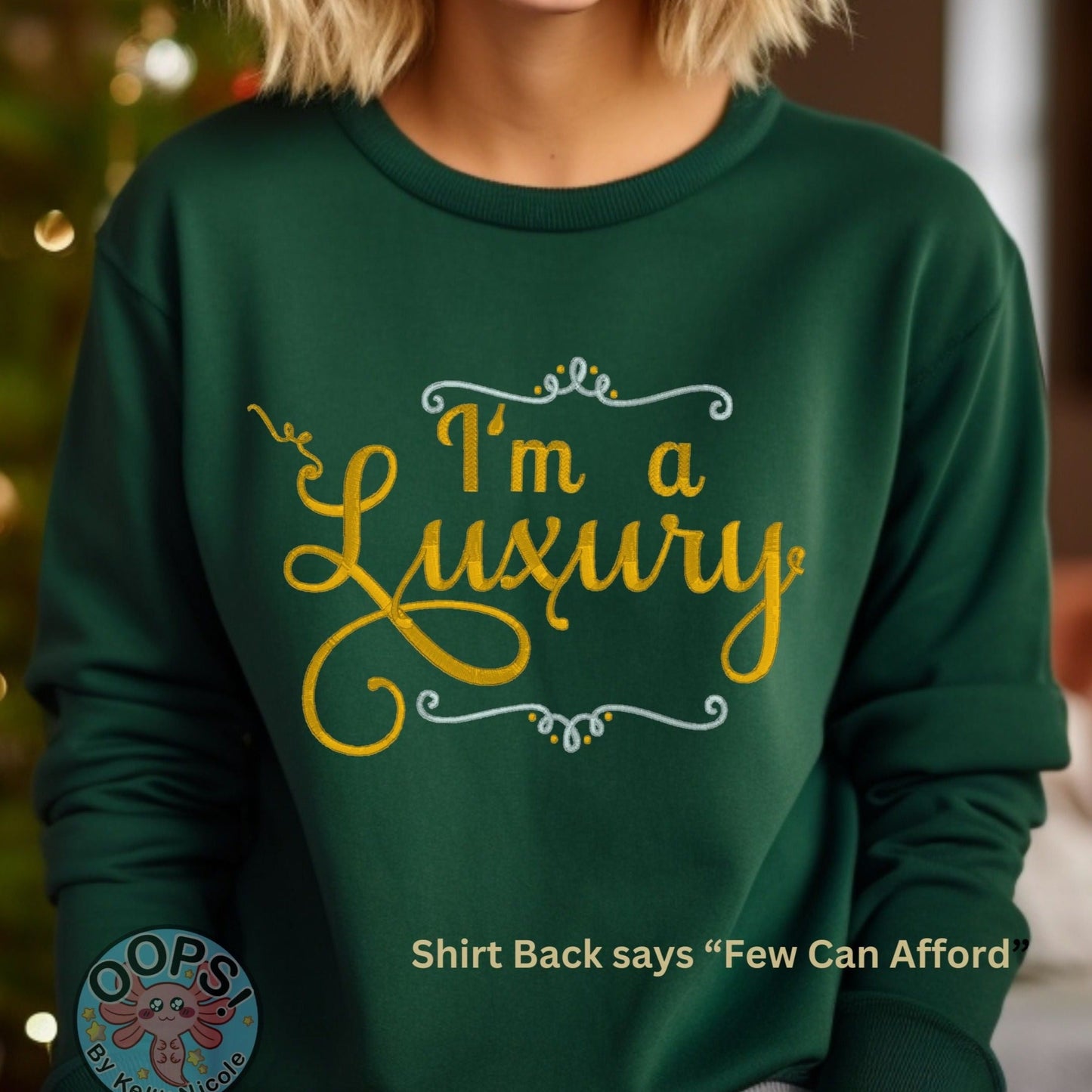 Embroidered "I'm a Luxury, Few Can Afford" Unisex Pullover