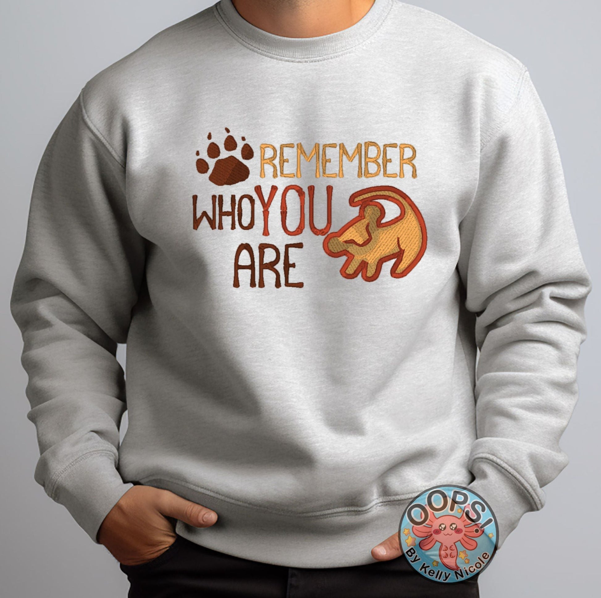 “Disney Lion King “REMEMBER WHO YOU ARE” ”Inspirational Embroidered Heavyweight Unisex Sweatshirt in ASH.  Shop online today to get yours at HTTPS://OOPSBYKELLYNICOLE.COM 