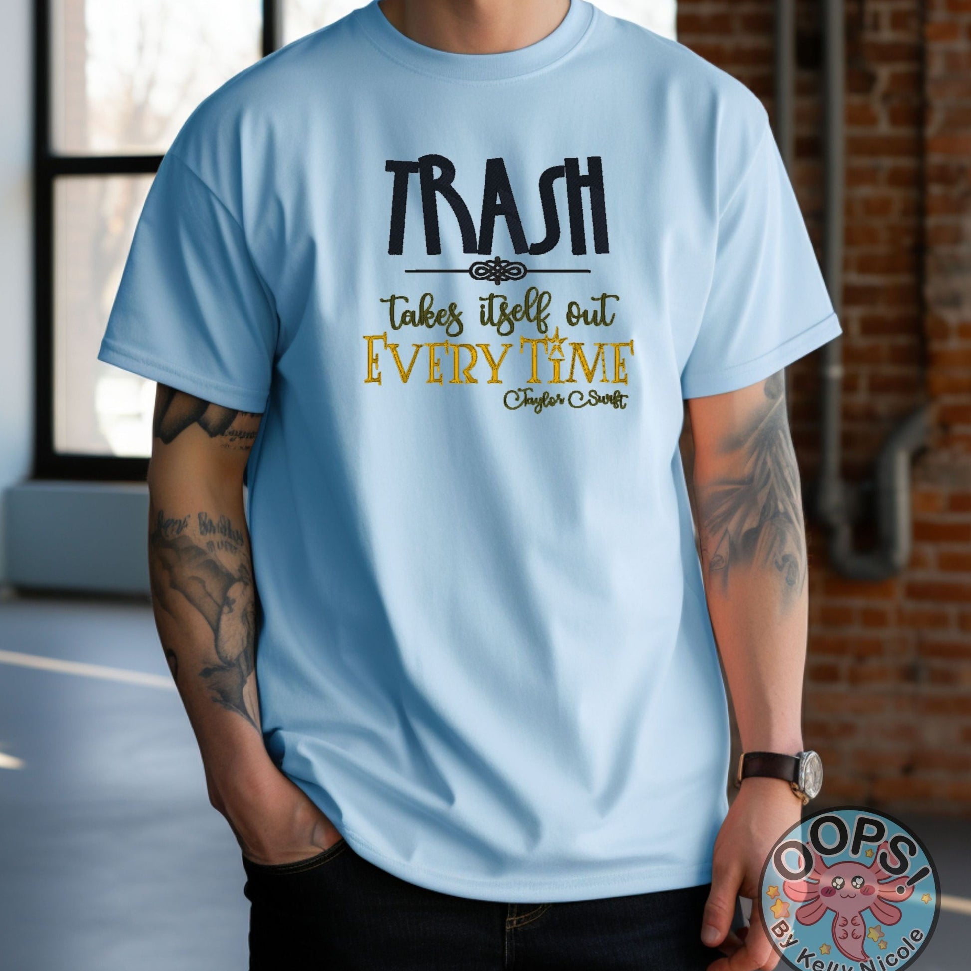 Taylor Swift “TRASH TAKES ITSELF OUT EVERY TIME“ Embroidered Fandom Heavyweight Unisex Comfort Colors T-shirt in BLUE. Shop online today to get yours at HTTPS://OOPSBYKELLYNICOLE.COM 