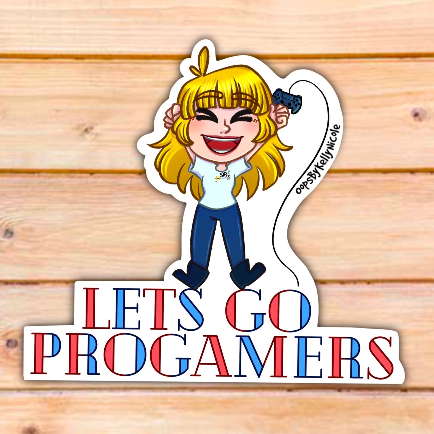 Etiqueta de transmisión de Kelly Nicole "Let's go pro-gamers"