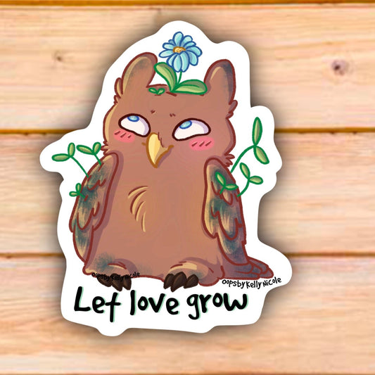 LET LOVE GROW OWL STICKER